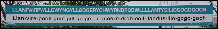 So wird der Name ausgesprochen Llanfairpwllgwyngyllgogerychwyrndrobwllllantysiliogogogoch